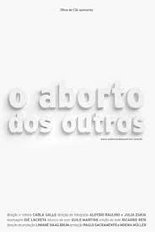 O Aborto dos Outros (2008) poster
