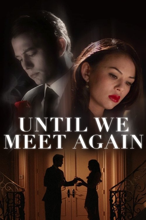 Until We Meet Again (2022) poster