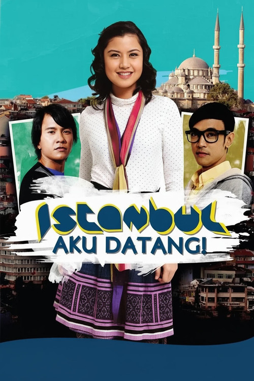Istanbul Aku Datang! (2012) poster