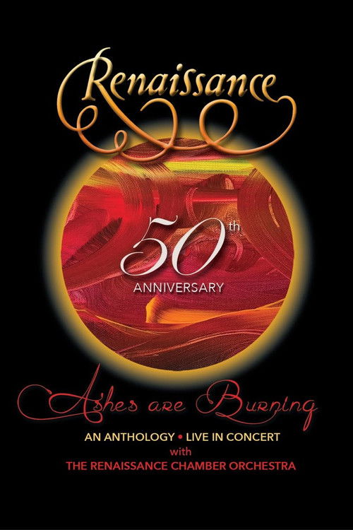 Renaissance - 50th Anniversary • Ashes are Burning • An Anthology • Live in Concert (2021) poster