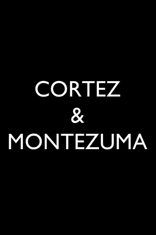 The Story of Cortez and Montezuma (1970) poster