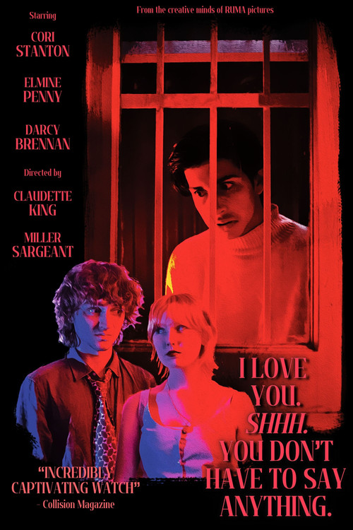 I Love You. Shhh. You Don't Have To Say Anything. (2024) poster