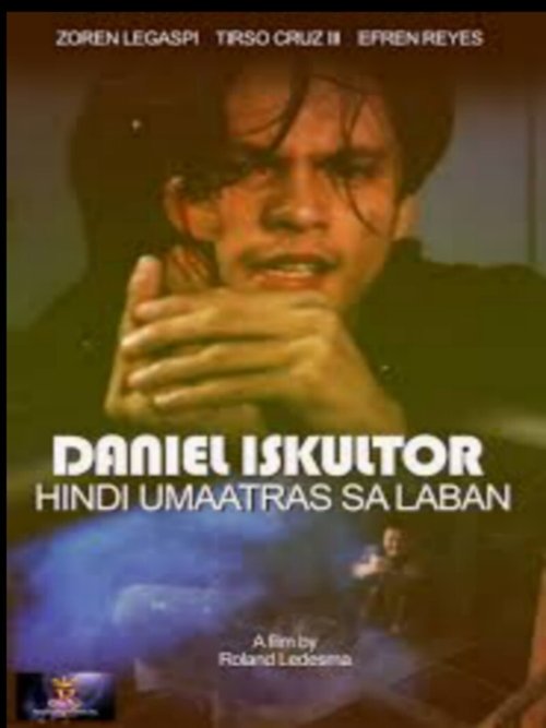 Daniel Eskultor: Hindi Umaatras sa Laban (1997) poster