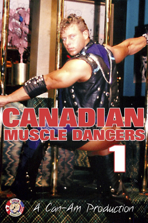 Canadian Muscle Dancers 1 (1992) poster