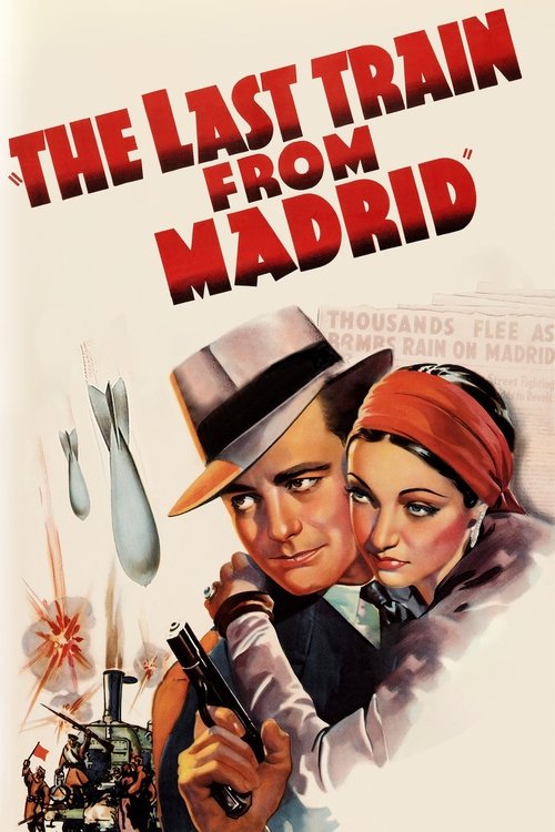 The Last Train from Madrid (1937) poster