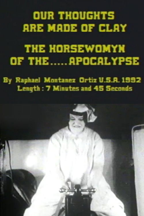 Our Thoughts Are Made of Clay: The Horsewomyn of the Apocalypse (1992) poster