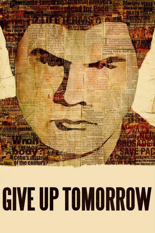 Give Up Tomorrow (2011) poster