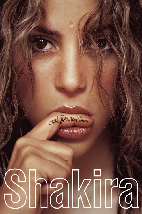 Shakira: Oral Fixation Tour (2006) poster