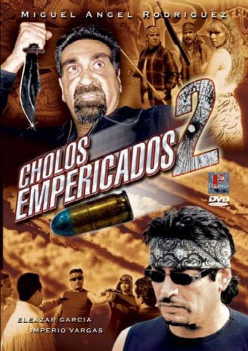 Cholos empericados II (2000) poster