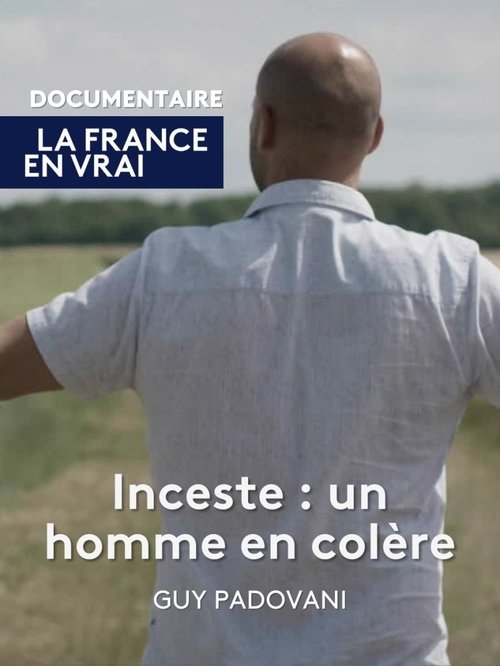 Inceste : un homme en colère (2024) poster