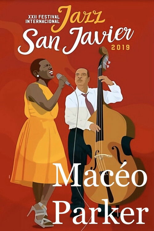Maceo Parker - Jazz San Javier 2019 (2019) poster