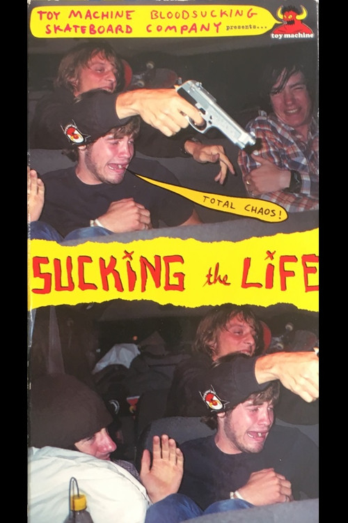 Toy Machine – Sucking The Life (2003) poster
