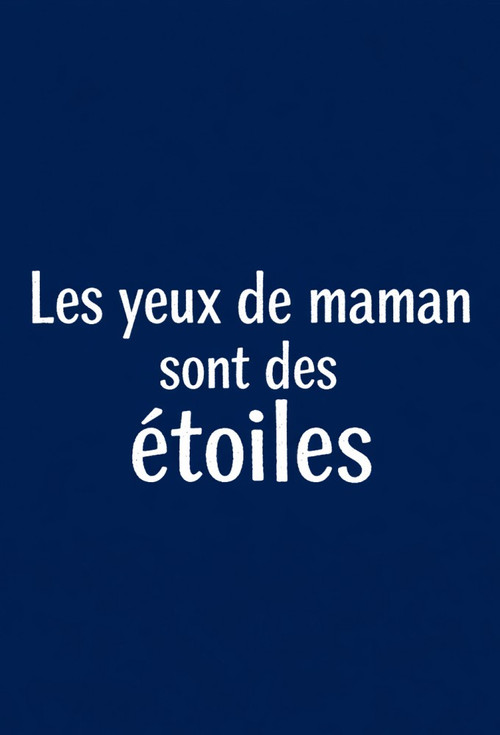 Les yeux de maman sont des étoiles (1971) poster