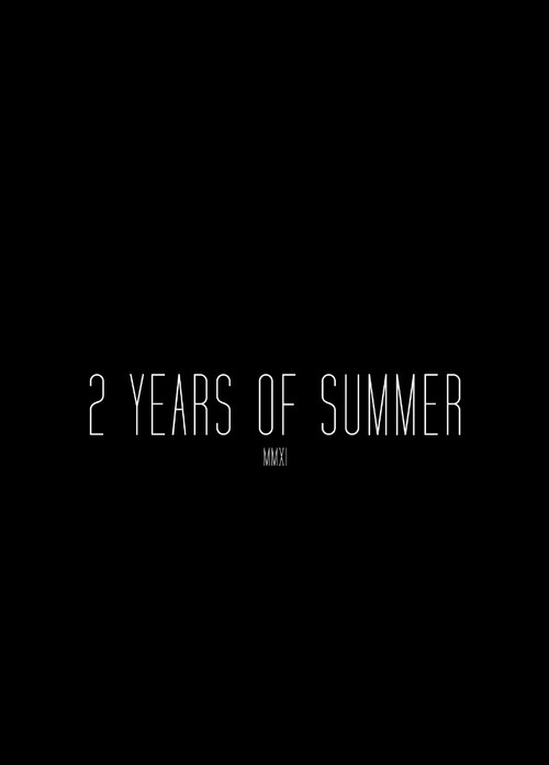 2 Years of Summer (2011) poster