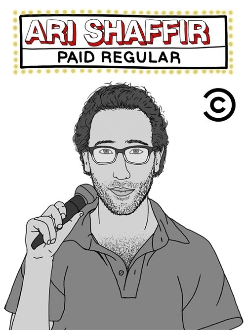 Ari Shaffir: Paid Regular (2015) poster