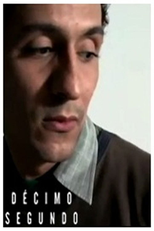 Décimo Segundo (2007) poster