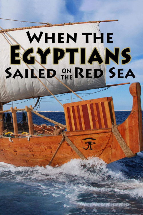 When the Egyptians Sailed on the Red Sea (2009) poster