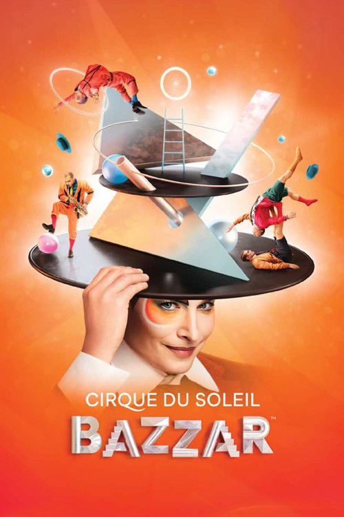 Cirque du Soleil: Bazzar (2018) poster