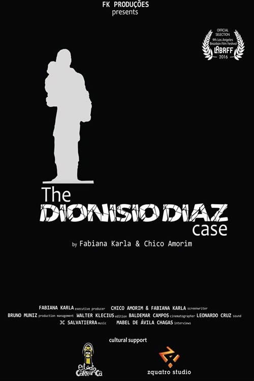 O Caso Dionisio Diaz (2017) poster