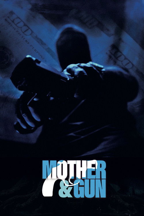 Mother & Gun (2024) poster
