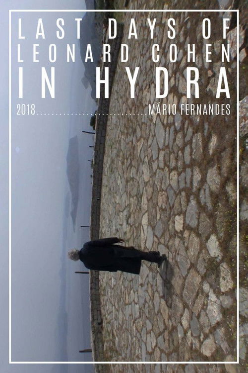 The Last Day of Leonard Cohen in Hydra (2018) poster
