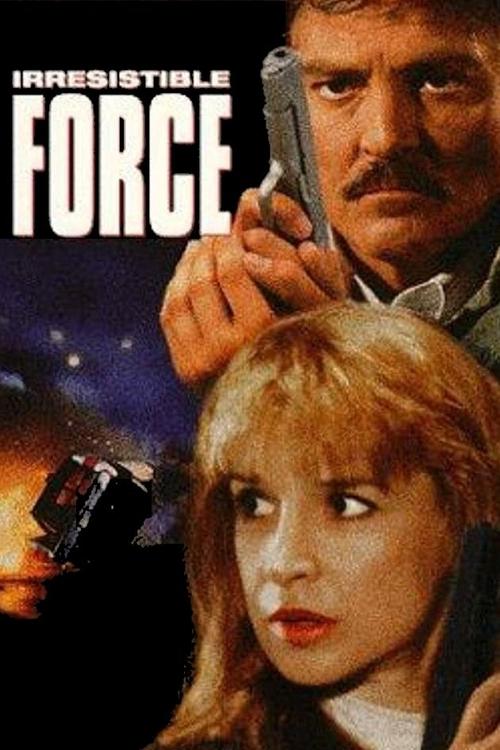 Irresistible Force (1993) poster