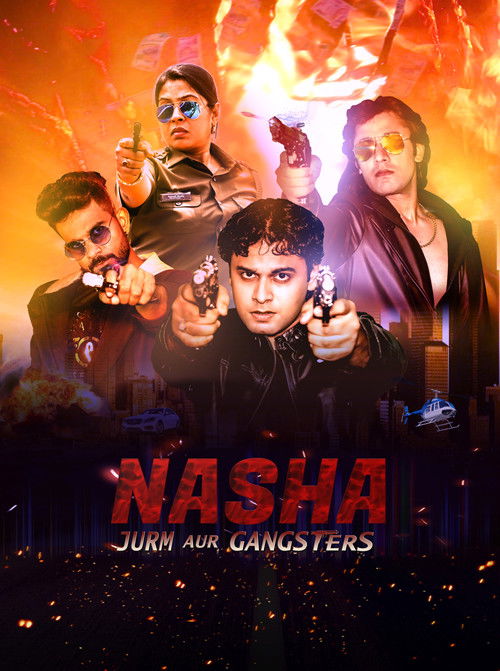 Nasha Jurm aur Gangsters (2024) poster