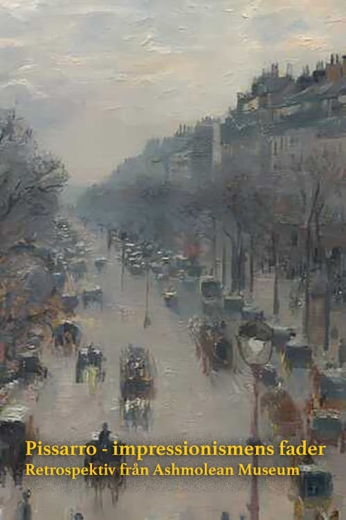 Exhibition On Screen: Pissarro - The Father Of Impressionism (2022) poster