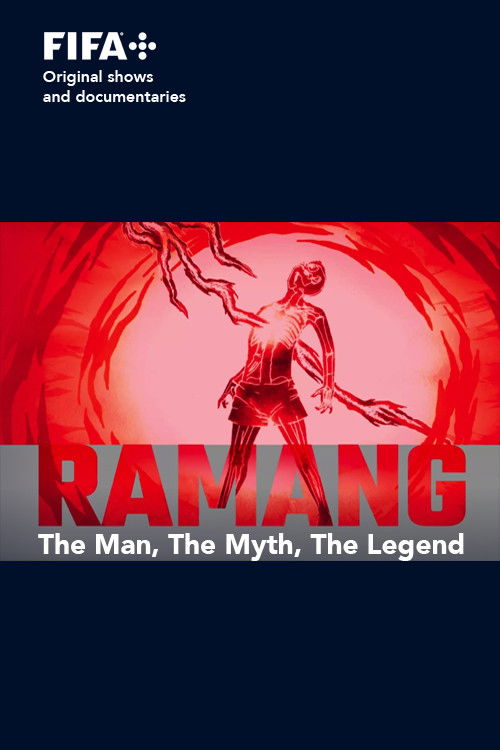 Sons of Football - Ramang The Man, The Myth, The Legend (2022) poster