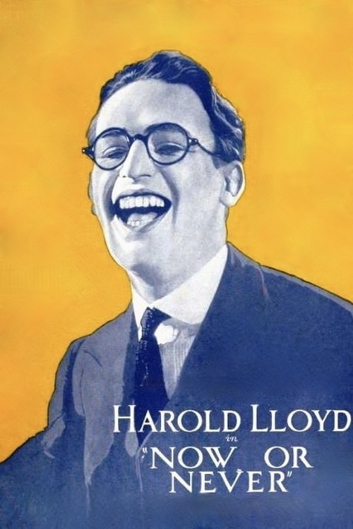 Now or Never (1921) poster