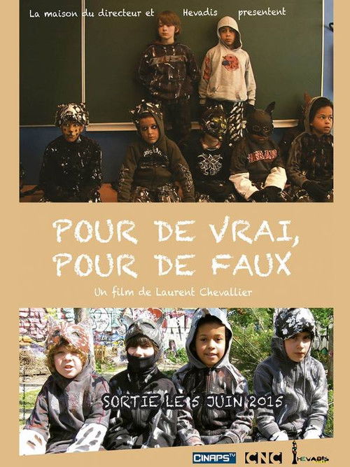 Pour de vrai, pour de faux (2015) poster