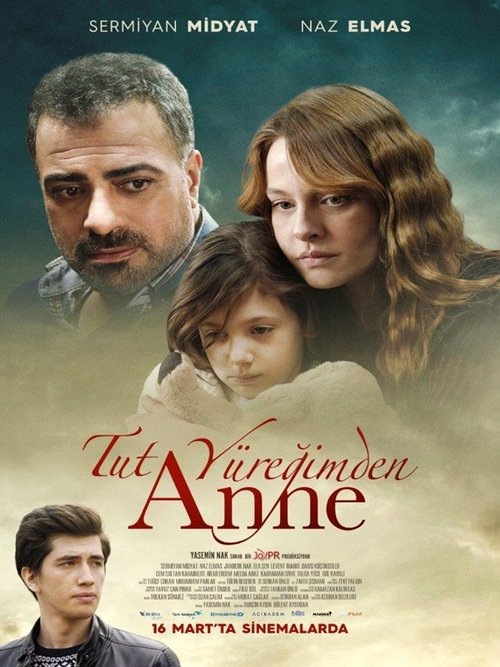 Tut Yüreğimden Anne (2018) poster