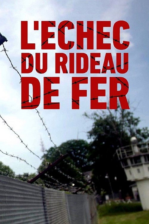 L’Échec du Rideau de Fer (2019) poster