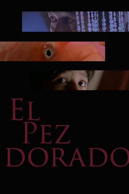 El pez dorado (2003) poster