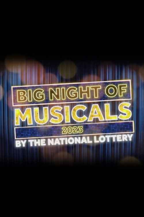 Big Night of Musicals 2023 by the National Lottery (2023) poster