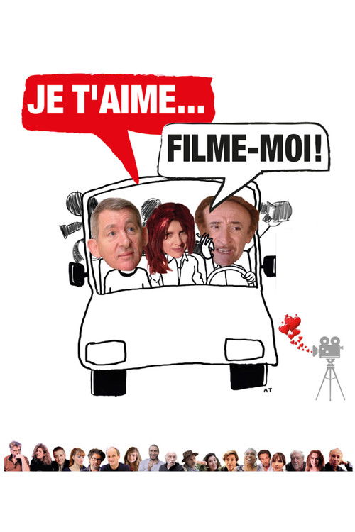 Je t'aime, filme-moi ! (2022) poster