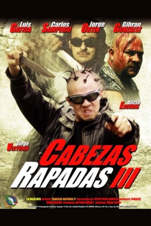 Cabezas Rapadas III (2002) poster