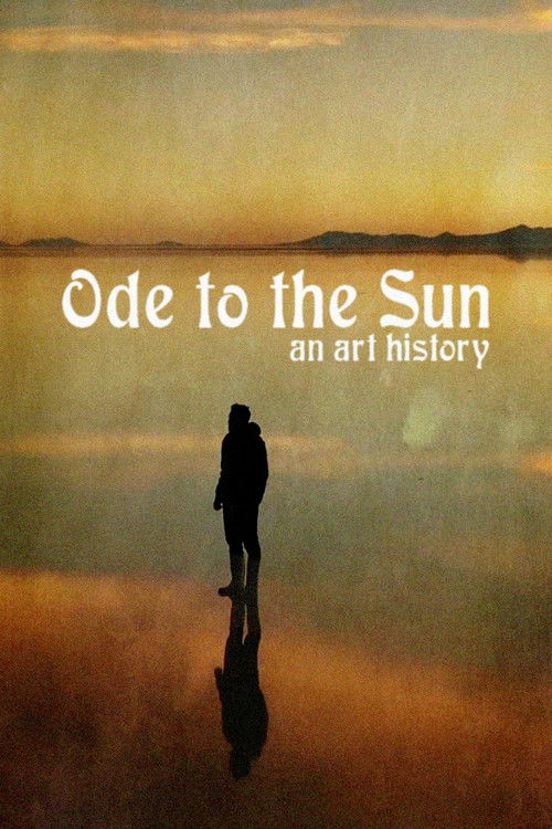 Ode to the Sun: An Art History (2023) poster