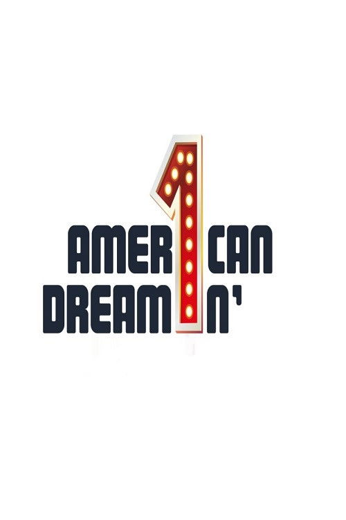 American Dreamin' (2019) poster