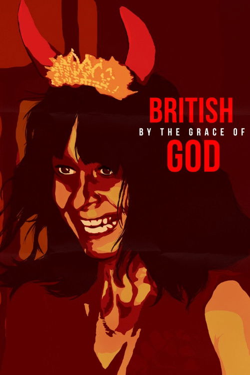 British by the Grace of God (2017) poster