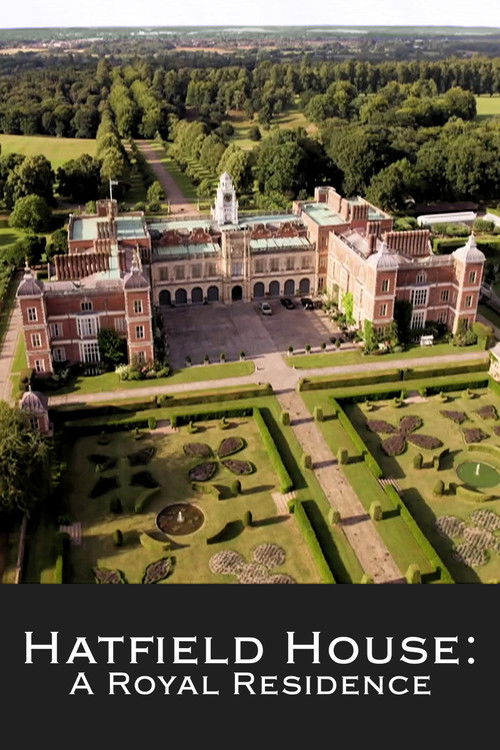 Hatfield House: A Royal Residence (2024) poster