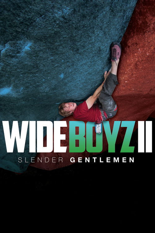 Wide Boyz II – Slender Gentlemen (2014) poster