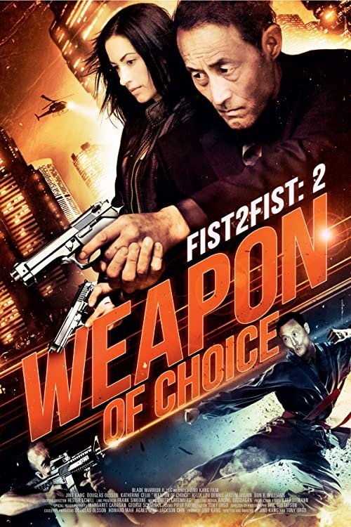 Fist 2 Fist 2: Weapon of Choice (2015) poster