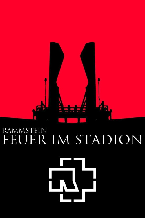 Rammstein: Feuer Im Stadion (2019) poster
