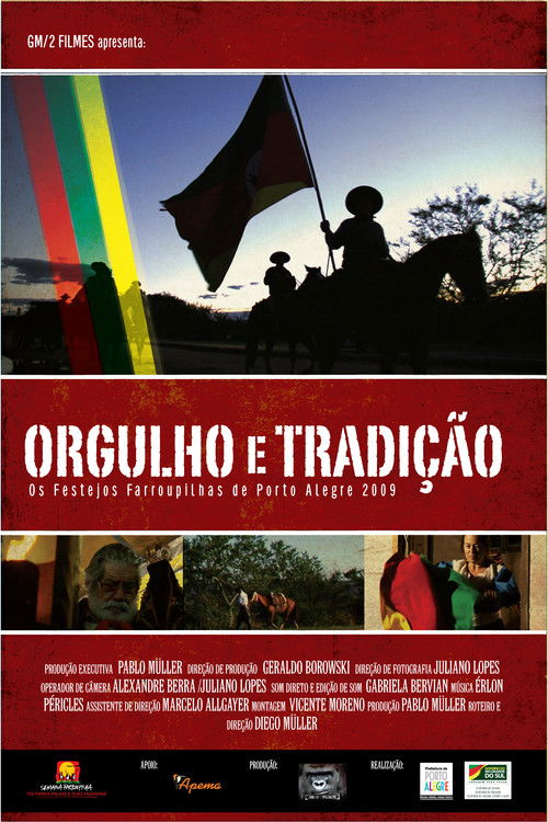 Orgulho e Tradição - Os Festejos Farroupilhas de Porto Alegre 2009 (2009) poster