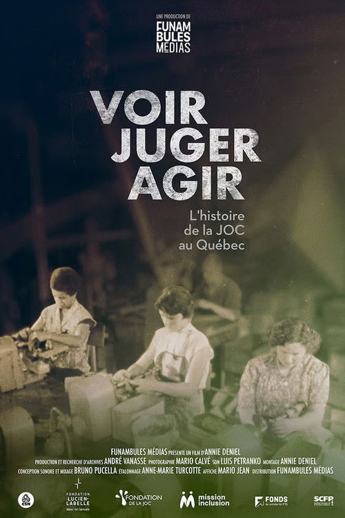 Voir – Juger – Agir : L’histoire de la JOC au Québec (2026) poster