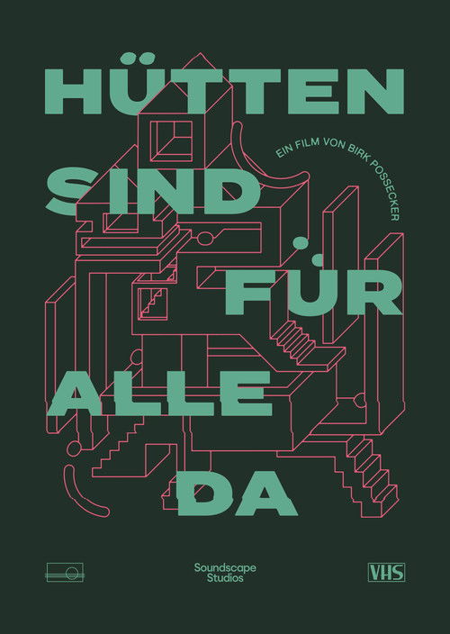 Hütten sind für alle da (2024) poster