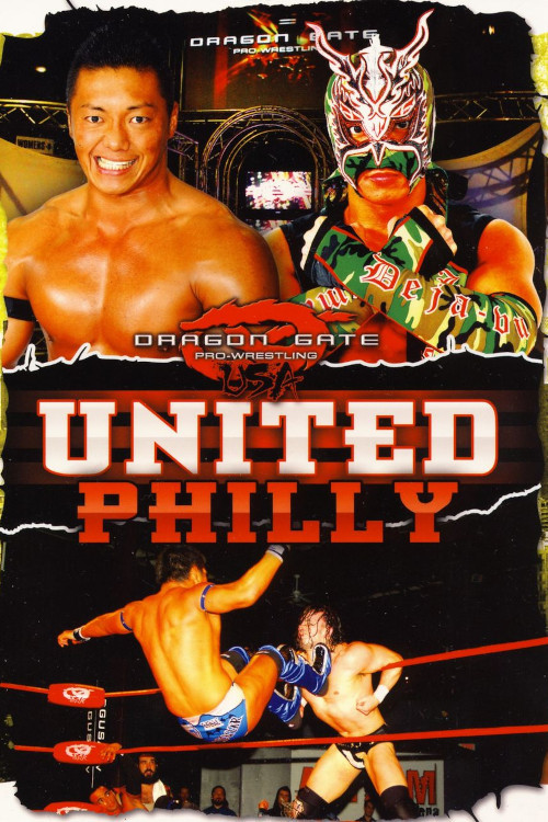 Dragon Gate USA United: Philly (2011) poster