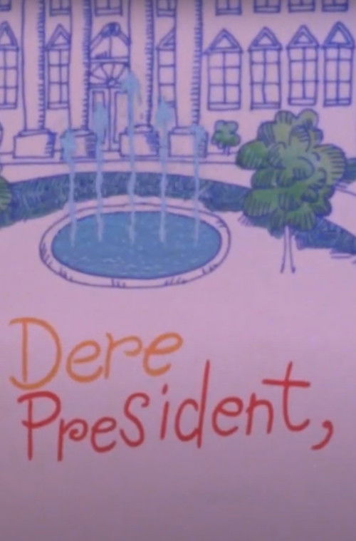 Dere Mr President, (1972) poster