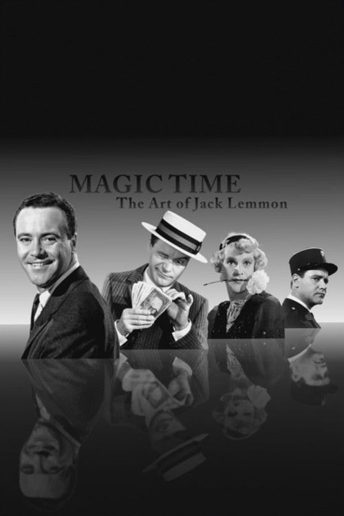Magic Time: The Art of Jack Lemmon (2007) poster